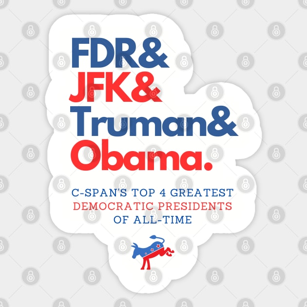 C-SPAN's Top 4 Greatest Democratic Presidents of All-Time Sticker by capognad